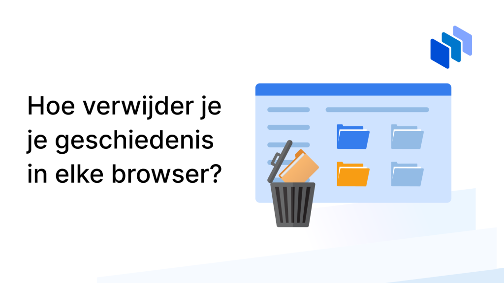 hoe verwijder je geschiedenis in elke browser?